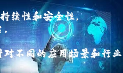 区块链平台有很多种，不同的平台有不同的功能和特点。以下是一些著名的区块链平台名称：

1. **比特币（Bitcoin）** - 世界上第一个去中心化的数字货币，建立在区块链技术之上。
2. **以太坊（Ethereum）** - 一个开放源代码的区块链平台，支持智能合约和去中心化应用（DApps）。
3. **波场（TRON）** - 一个旨在构建全球免费内容娱乐系统的区块链平台。
4. **卡尔达诺（Cardano）** - 采用科学方法进行区块链开发的平台，关注可持续性和安全性。
5. **瑞波币（Ripple）** - 一个主要用于金融机构之间快速转账的区块链平台。

这些只是区块链平台中的一部分，实际上还有许多其他的区块链项目和平台，针对不同的应用场景和行业。如果你想了解某个特定的平台或技术，可以告诉我，我可以提供更详细的信息。